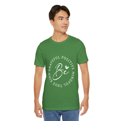 Be Mindful Of The True Kind Of Positive Life Quotes T Shirt - US