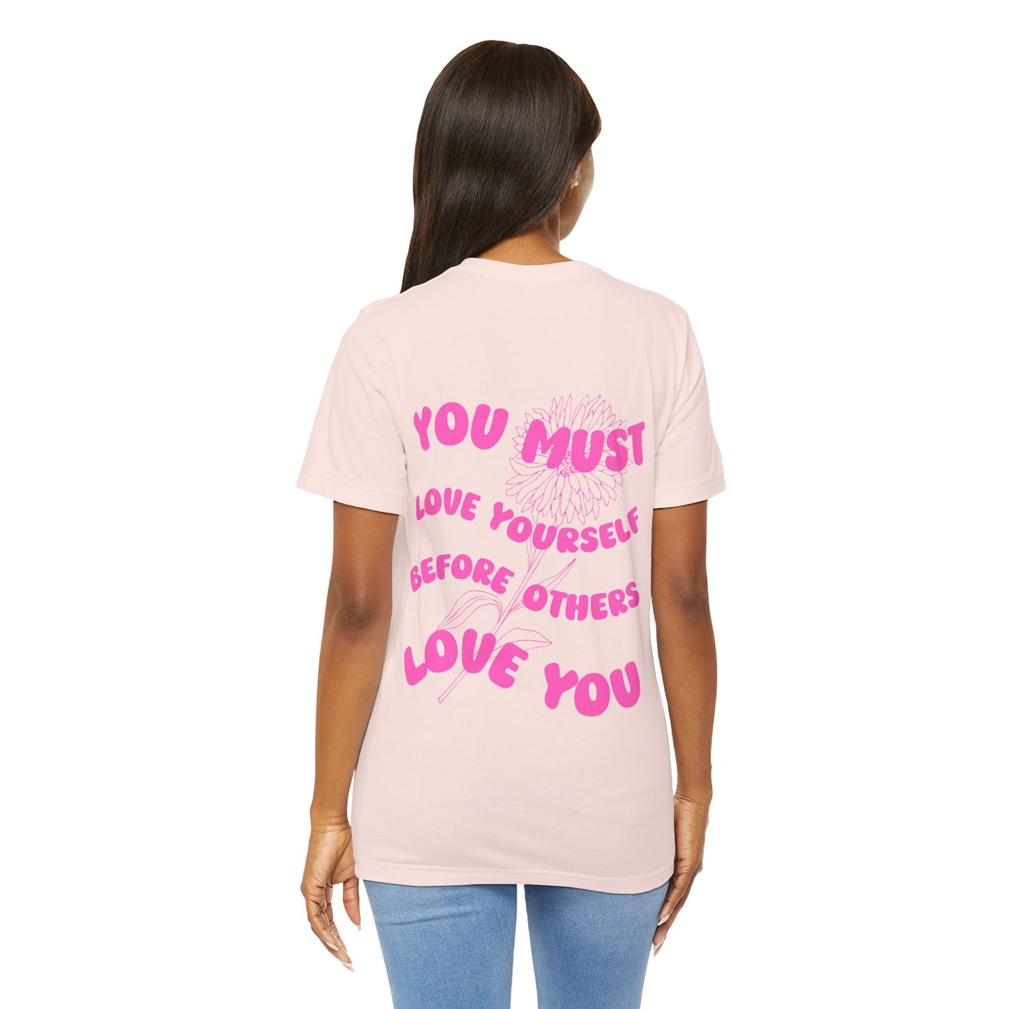 The True Love Yourself T Shirt - UK