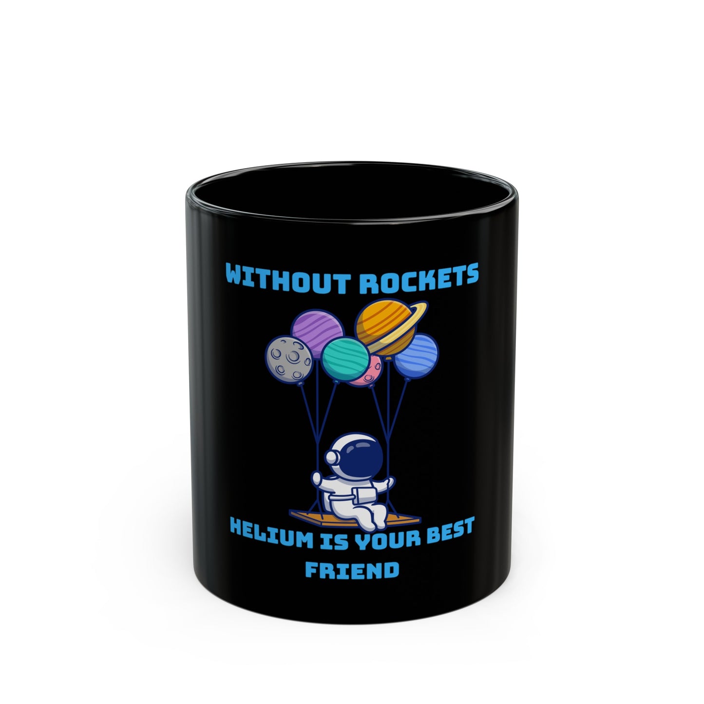 Funny Science Balloon Meme Astronaut Rocket Black Mug Front