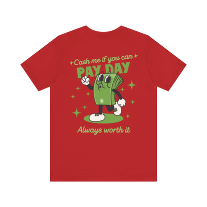 Retro Salary Finance Pay Day Today Funny Cartoon Character T Shirt - US