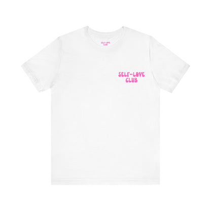 The True Love Yourself T Shirt - UK