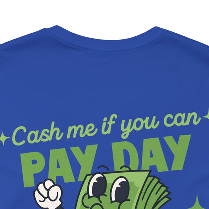 Retro Salary Finance Pay Day Today Funny Cartoon Character T Shirt - UK