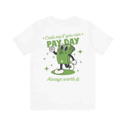 Retro Salary Finance Pay Day Today Funny Cartoon Character T Shirt - US