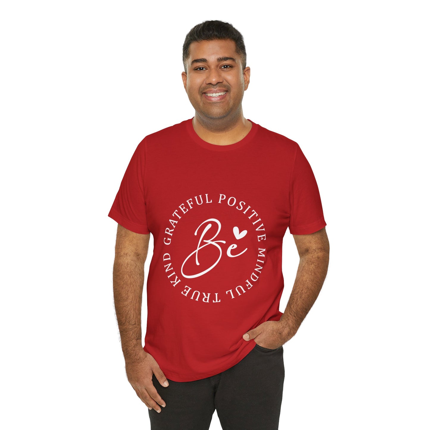 Be Mindful Of The True Kind Of Positive Life Quotes T Shirt - US