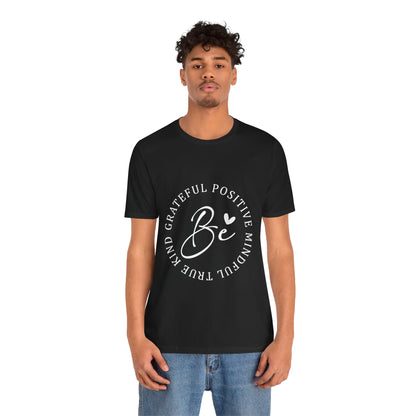 Be Mindful Of The True Kind Of Positive Life Quotes T Shirt - US