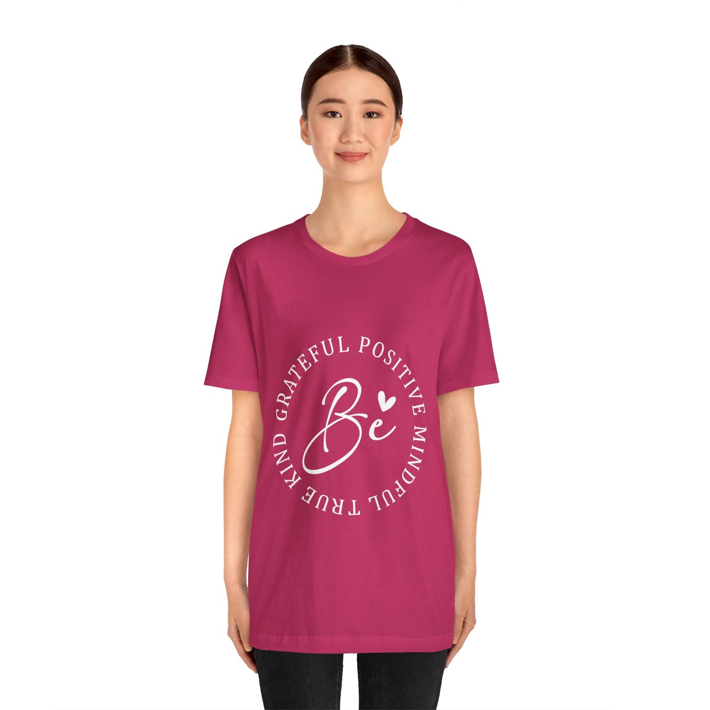 Be Mindful Of The True Kind Of Positive Life Quotes T Shirt - UK