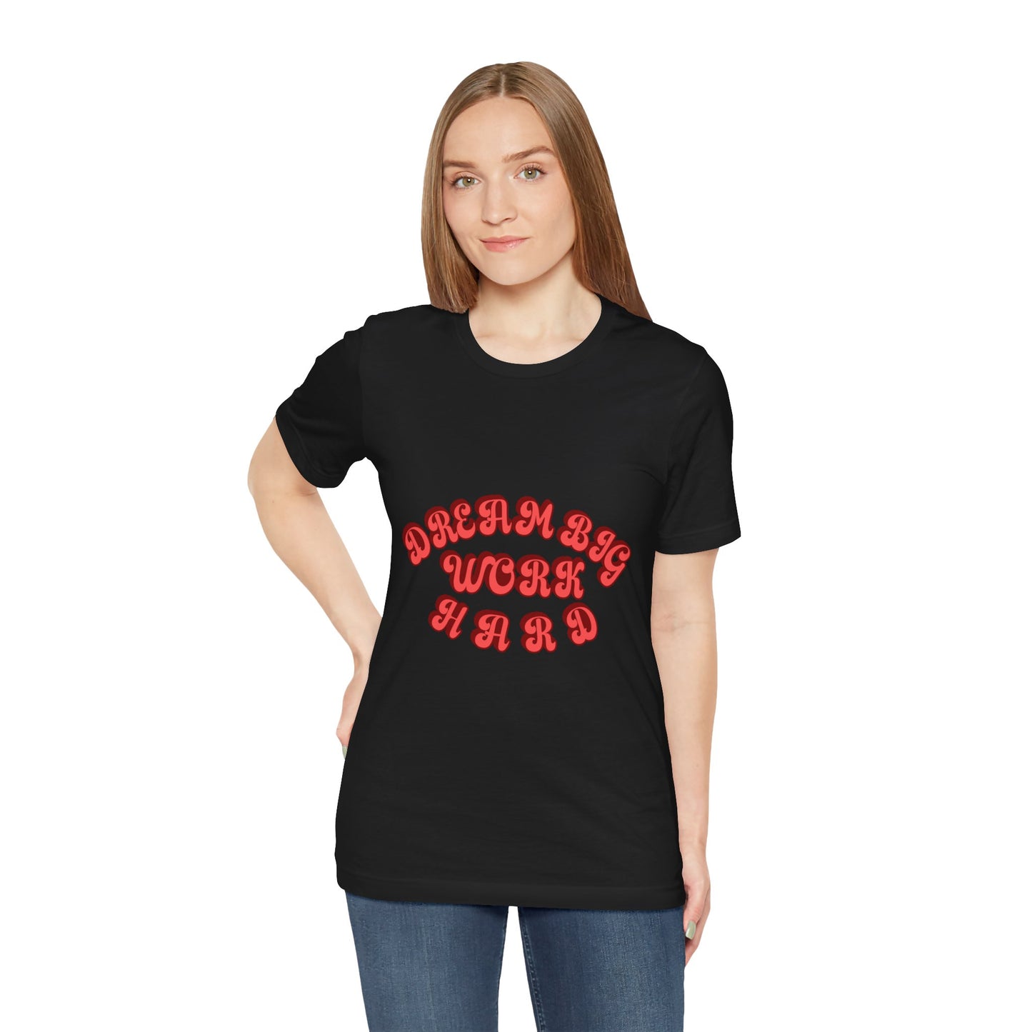 American Dream Big Work Hard T Shirt - US