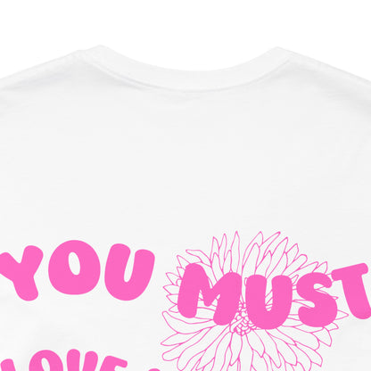 The True Love Yourself T Shirt - US