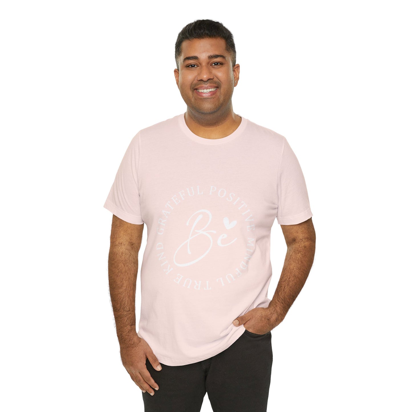 Be Mindful Of The True Kind Of Positive Life Quotes T Shirt - UK