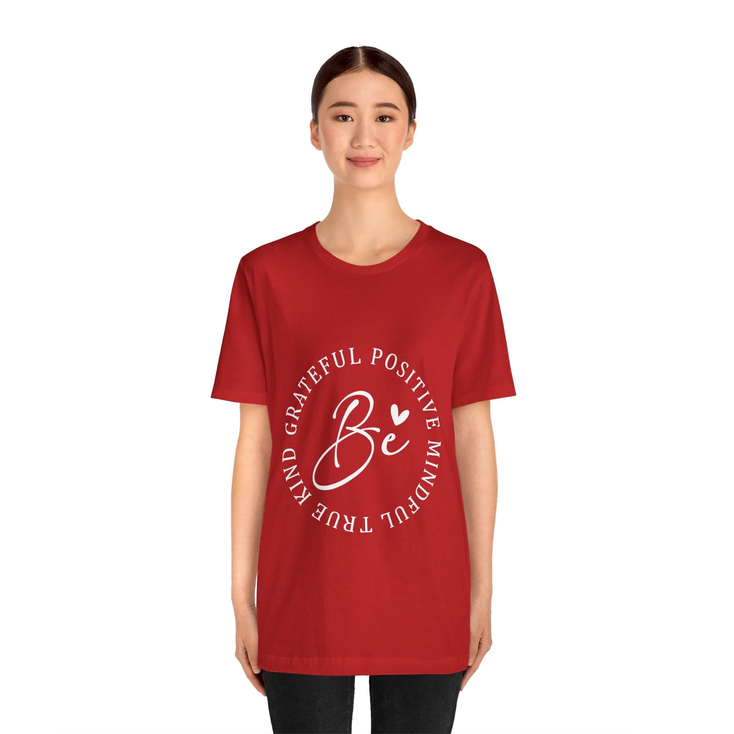 Be Mindful Of The True Kind Of Positive Life Quotes T Shirt - US