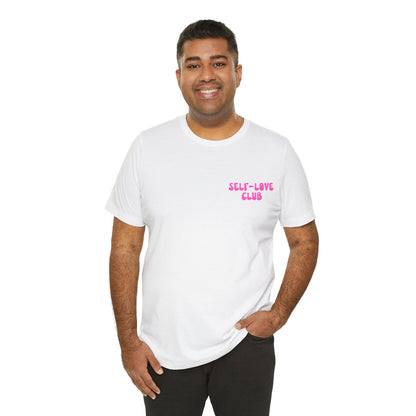 The True Love Yourself T Shirt - US