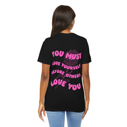 The True Love Yourself T Shirt - UK