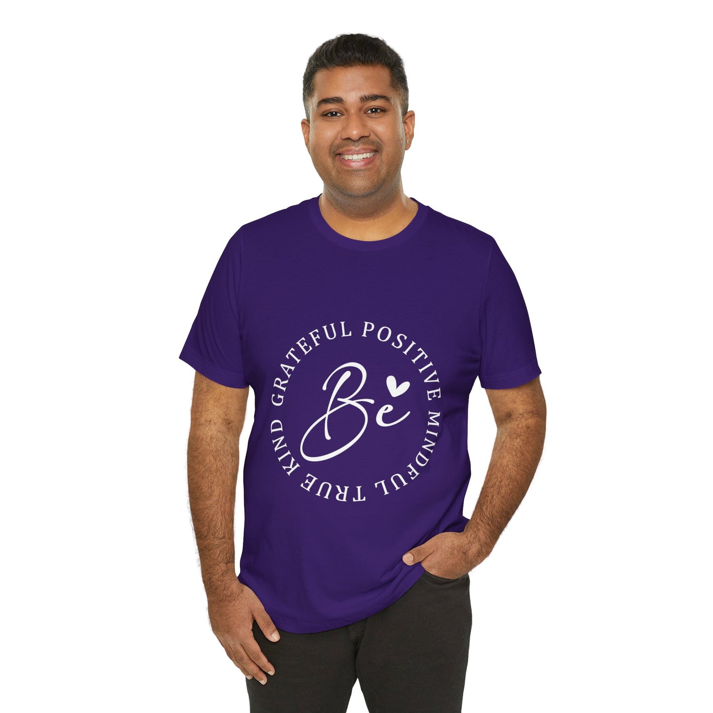 Be Mindful Of The True Kind Of Positive Life Quotes T Shirt - UK