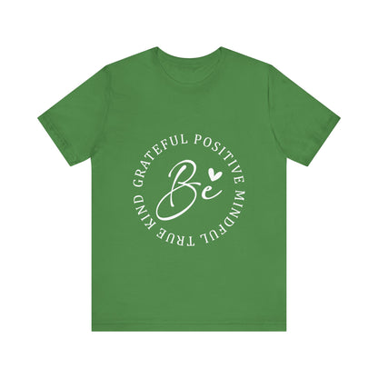 Be Mindful Of The True Kind Of Positive Life Quotes T Shirt - US