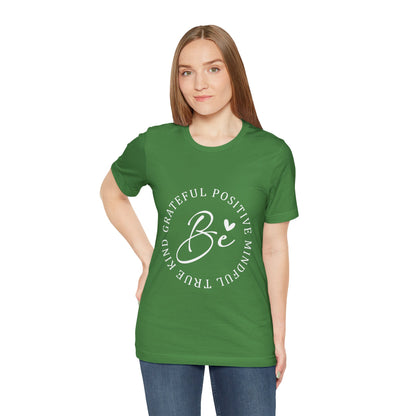 Be Mindful Of The True Kind Of Positive Life Quotes T Shirt - UK