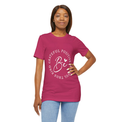 Be Mindful Of The True Kind Of Positive Life Quotes T Shirt - UK