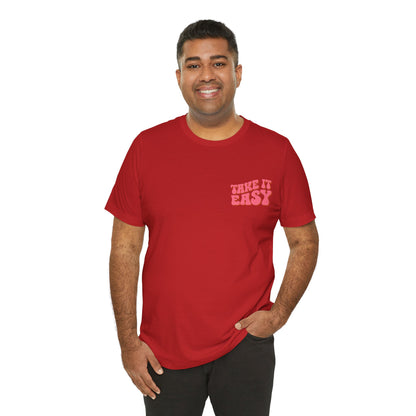 Just Chill Out With The Rest T Shirt - US